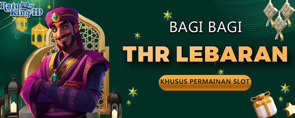 Ratuking4d Bagi Bagi THR Lebaran