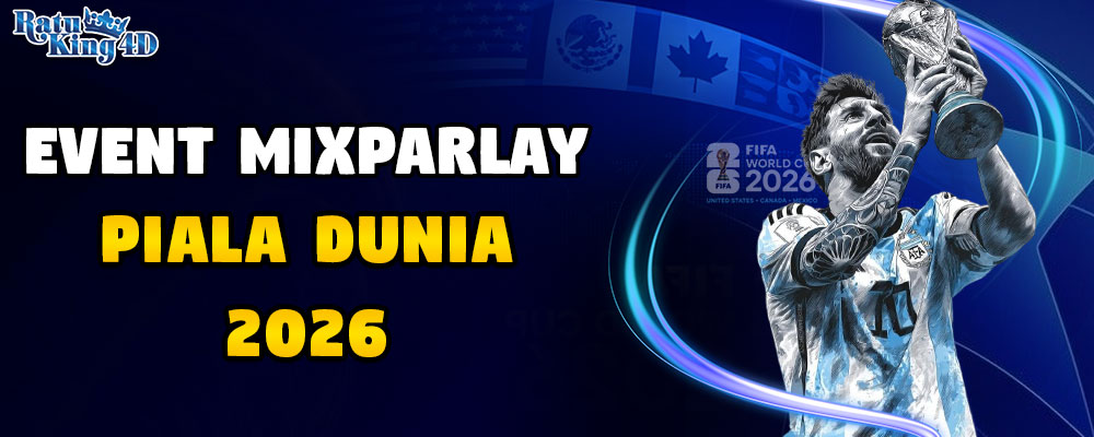 Event MixParlay Piala Dunia 2026Event MixParlay Pi